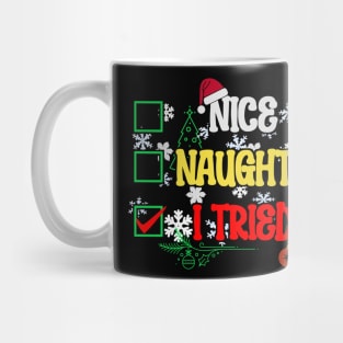 Nice Naughty I Tried Christmas Family Matching Mug